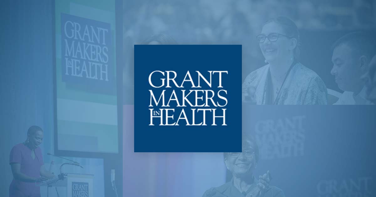 Better Health Through Better Philanthropy - Grantmakers in Health