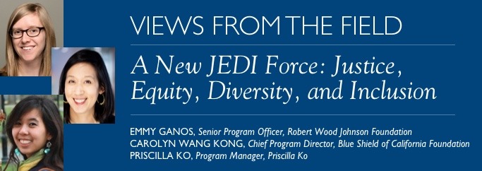 A New JEDI Force: Justice, Equity, Diversity, and Inclusion