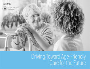 Driving Toward Age-Friendly Care for the Future