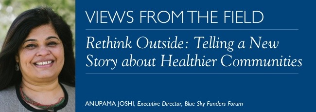 Rethink Outside: Telling a New Story about Healthier Communities