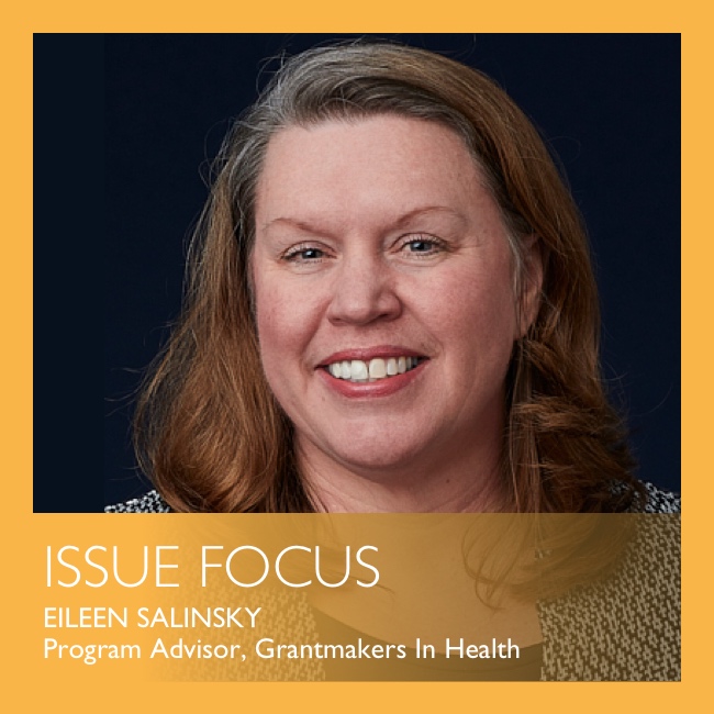 Issue Focus by Eileen Salinsky Issue Focus by Eileen Salinsky