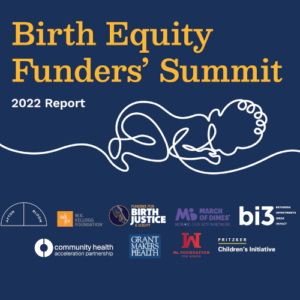 birth equity funders summit report